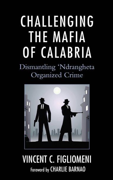 bokomslag Challenging the Mafia of Calabria