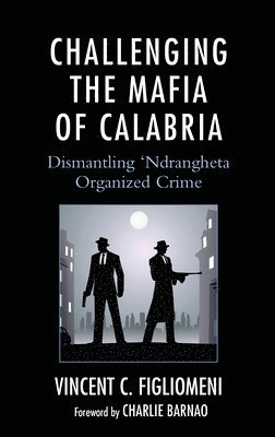 Challenging the Mafia of Calabria 1