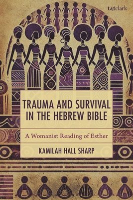 Trauma and Survival in the Hebrew Bible