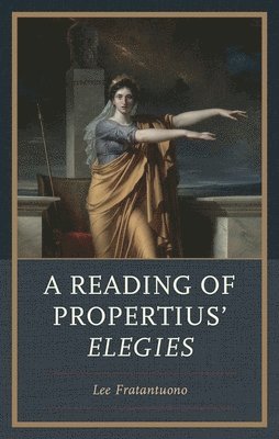 bokomslag Reading of Propertius' Elegies