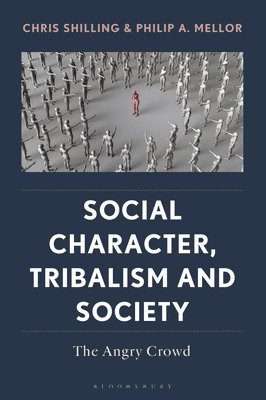 Social Character, Tribalism and Society
