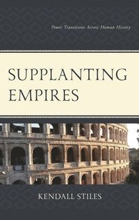 bokomslag Supplanting Empires