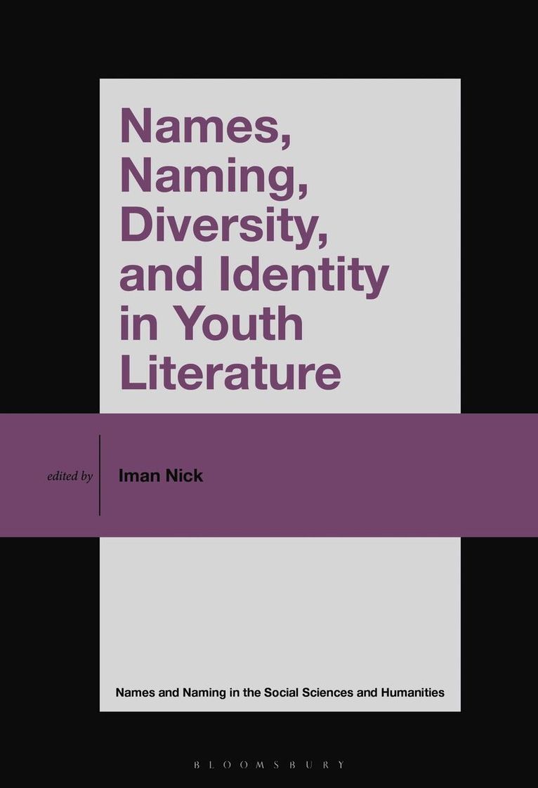 Names, Naming, Diversity, and Identity in Youth Literature