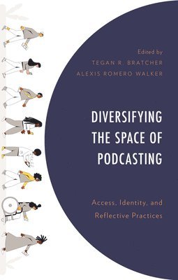 Diversifying the Space of Podcasting 1