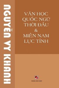 bokomslag Van Hoc Quoc Ngu Thoi Dau ...