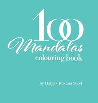 bokomslag 100 Mandalas Colouring Book