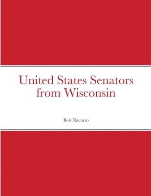 United States Senators from Wisconsin 1