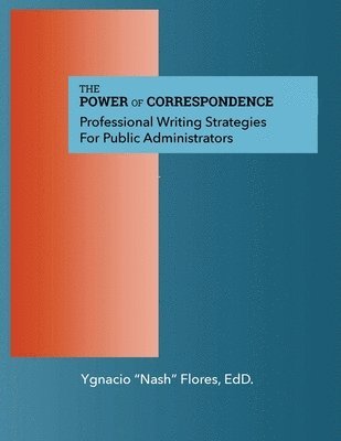 Ygnacio Flores - Power of Communication, Häftad