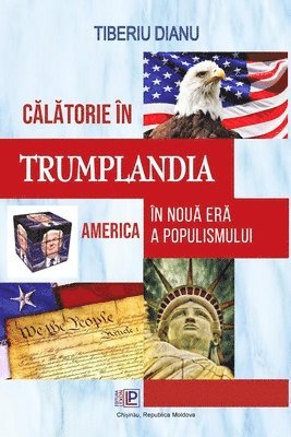 Tiberiu Dianu - Călătorie în Trumplandia, Häftad