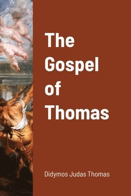 bokomslag The Gospel of Thomas