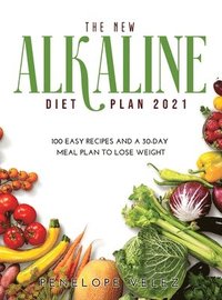 bokomslag The New Alkaline Diet Cookbook 2021