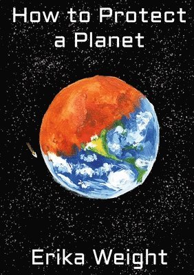 bokomslag How to Protect a Planet
