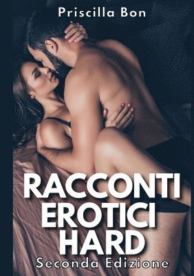 Racconti Erotici Hard 1