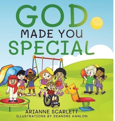 Arianne Scarlett - God Made You Special, Inbunden
