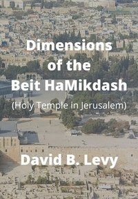 bokomslag Dimensions of the Beit HaMikdash