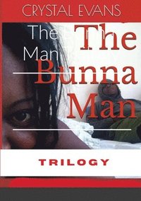 bokomslag The Bunna Man Trilogy