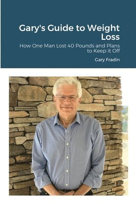 bokomslag Gary's Guide to Weight Loss