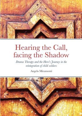 Hearing the Call, Facing the Shadow 1