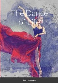 bokomslag The Dance of Life