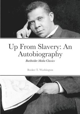 bokomslag Up from Slavery