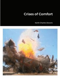 bokomslag Crises of Comfort