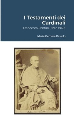 Maria Gemma Paviolo - I Testamenti dei Cardinali, Häftad