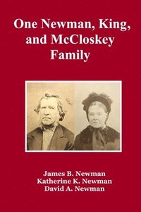 bokomslag One Newman, King, and McCloskey Family