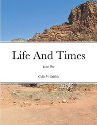 bokomslag Life And Times