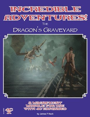 bokomslag Incredible Adventures - The Dragons Graveyard