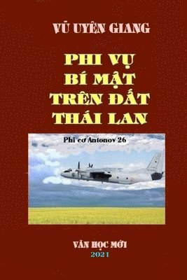 Phi Vu Bi Mat Tren DAT Thai LAN 1