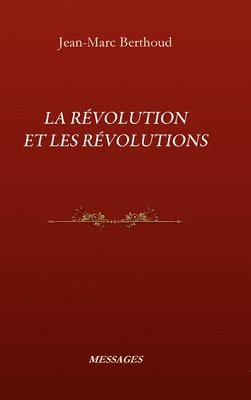 bokomslag La Rvolution Et Les Rvolutions