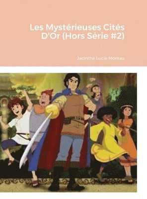 Les Mystrieuses Cits D'Or (Hors Srie #2) 1