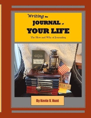 Writing the Journal of Your Life