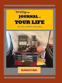 bokomslag Writing the Journal of Your Life