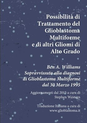 bokomslag Possibilit di Trattamento del Glioblastoma Multiforme e di altri Gliomi di Alto Grado