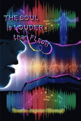 Soul Is Louder Than Flesh 1