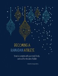 bokomslag Becoming a Ramadan Athlete