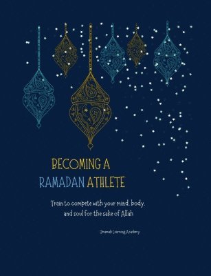 bokomslag Becoming a Ramadan Athlete