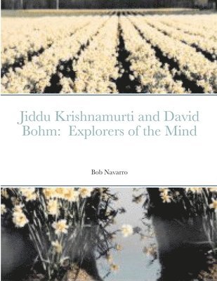 Bob Navarro - Jiddu Krishnamurti and David Bohm, Häftad