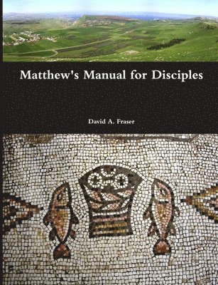 Matthew's Manual for Disciples 1