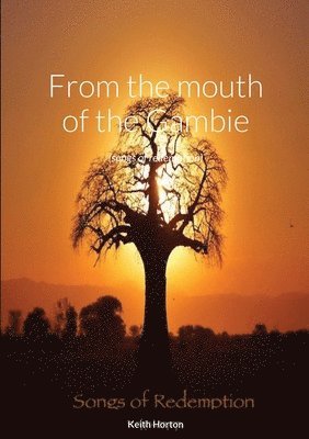 Keith Horton - From the Mouth of The Gambie, Häftad