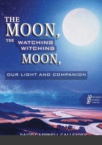 bokomslag moon, the watching witching moon
