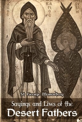 bokomslag Sayings and Lives of the Desert Fathers