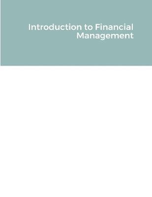 Introduction to Financial Management 1