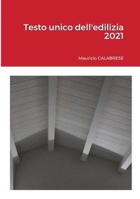 bokomslag Testo unico dell'edilizia 2021