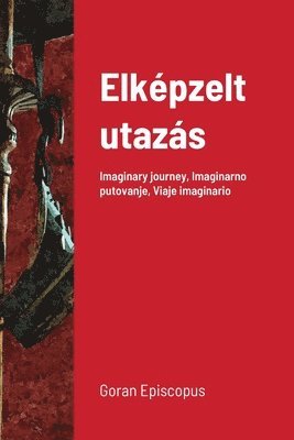 bokomslag Elkpzelt utazs