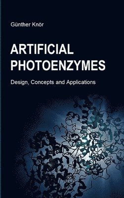 bokomslag Artificial Photoenzymes