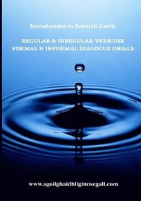 bokomslag Scottish Gaelic Regular & Irregular Verb Use and Dialogue Drills