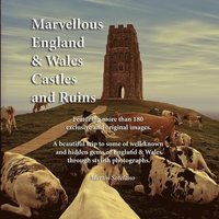 bokomslag Marvellous England and Wales castles and ruins