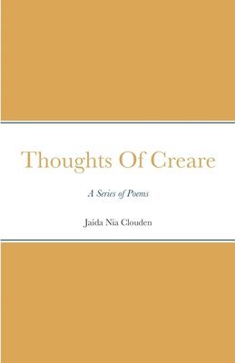 Jaida Nia Clouden - Thoughts Of Creare, Häftad